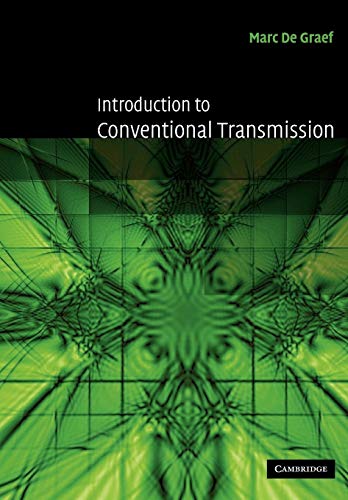 Stock image for Introduction to Conventional Transmission [Paperback] De Graef, Marc for sale by Zebra Books
