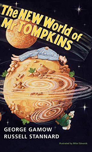 Beispielbild fr The New World of MR Tompkins: George Gamow's Classic MR Tompkins in Paperback zum Verkauf von ThriftBooks-Dallas