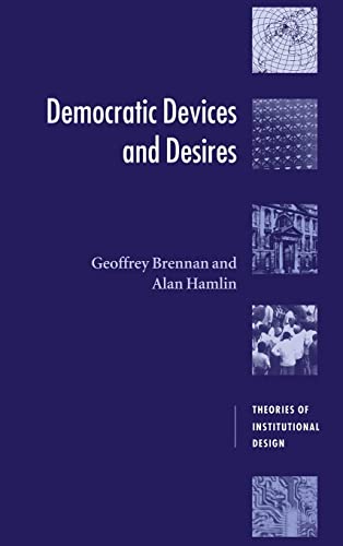 Imagen de archivo de Democratic Devices and Desires (Theories of Institutional Design) a la venta por HPB-Red