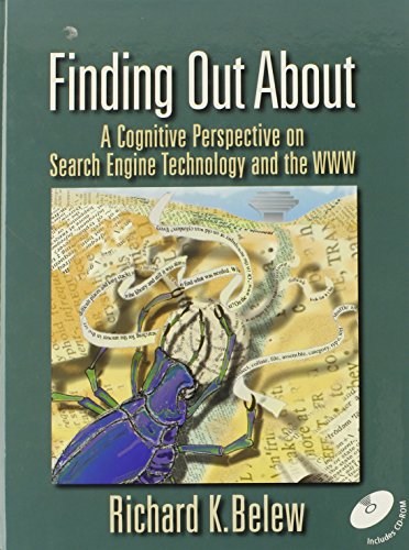 Finding Out About: A Cognitive Perspective on Search Engine Technology and the WWW.