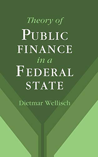 Stock image for Theory of Public Finance in a Federal State for sale by Prior Books Ltd