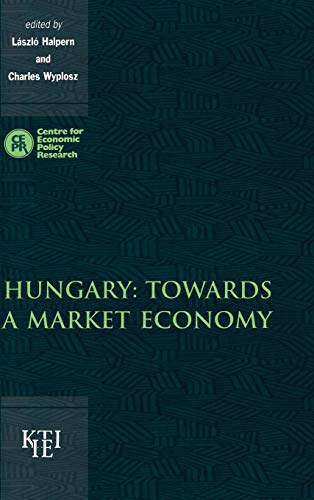 9780521630689: Hungary: Towards a Market Economy Hardback