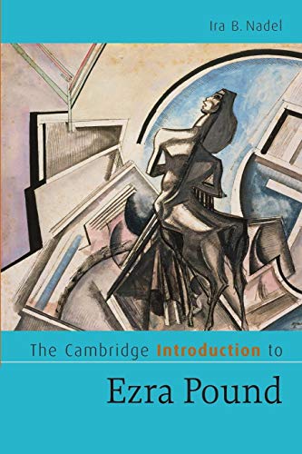 Stock image for The Cambridge Introduction to Ezra Pound (Cambridge Introductions to Literature) for sale by Chiron Media