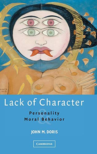 9780521631167: Lack of Character: Personality and Moral Behavior