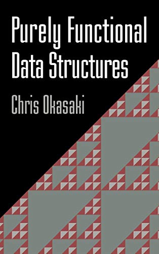 Beispielbild fr Purely Functional Data Structures zum Verkauf von Better World Books