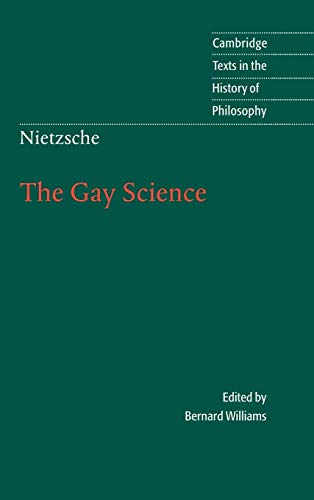 9780521631594: Nietzsche: The Gay Science: With a Prelude in German Rhymes and an Appendix of Songs (Cambridge Texts in the History of Philosophy)