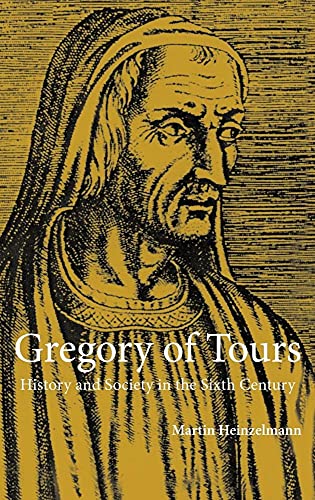 9780521631747: Gregory of Tours: History and Society in the Sixth Century