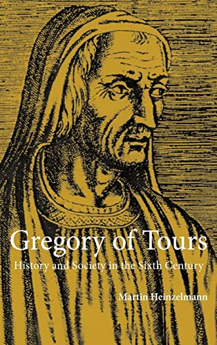 9780521631747: Gregory Of Tours: History and Society in the Sixth Century
