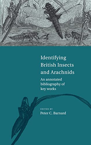 Beispielbild fr Identifying British Insects and Arachnids : An Annotated Bibliography of Key Works zum Verkauf von Better World Books