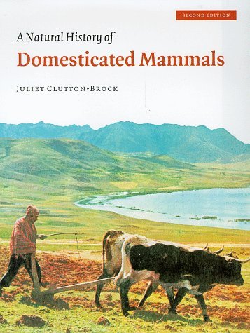 9780521632478: A Natural History of Domesticated Mammals