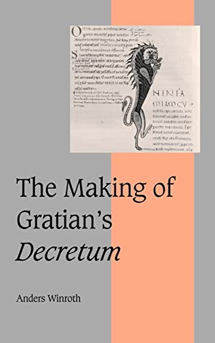 9780521632645: The Making of Gratian's Decretum
