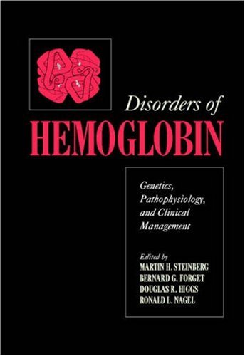 9780521632669: Disorders of Hemoglobin: Genetics, Pathophysiology, and Clinical Management