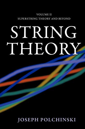 9780521633048: String Theory: Volume 2, superstring theory and beyond