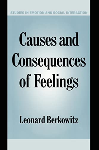 9780521633635: Causes and Consequences of Feelings (Studies in Emotion and Social Interaction)
