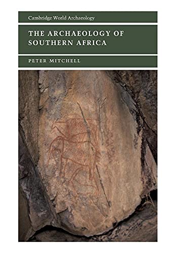 Imagen de archivo de The Archaeology of Southern Africa (Cambridge World Archaeology) a la venta por Textbooks_Source