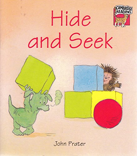 Hide and Seek (Cambridge Reading) (9780521634014) by Prater, John