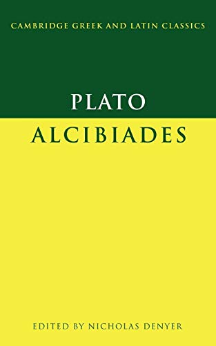 9780521634144: Plato: Alcibiades (Cambridge Greek and Latin Classics)