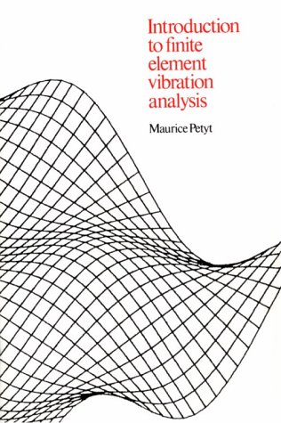 9780521634175: Introduction to Finite Element Vibration Analysis