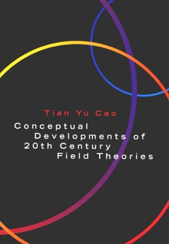 Imagen de archivo de Conceptual Developments of 20th Century Field Theories a la venta por HPB-Red