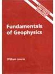 9780521634540: Fundamentals of Geophysics