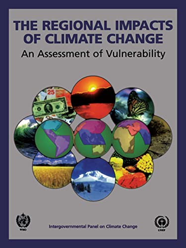 Stock image for The Regional Impacts of Climate Chamge: An Assessment of Vulnerability for sale by Revaluation Books