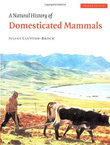 9780521634953: A Natural History of Domesticated Mammals