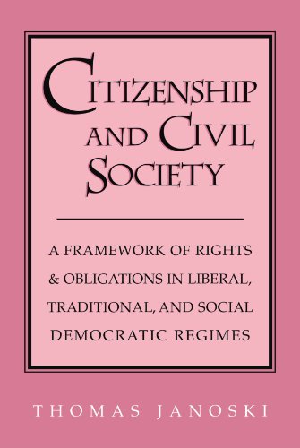 Imagen de archivo de Citizenship and Civil Society: A Framework of Rights and Obligations in Liberal, Traditional, and Social Democratic Regimes a la venta por Wonder Book