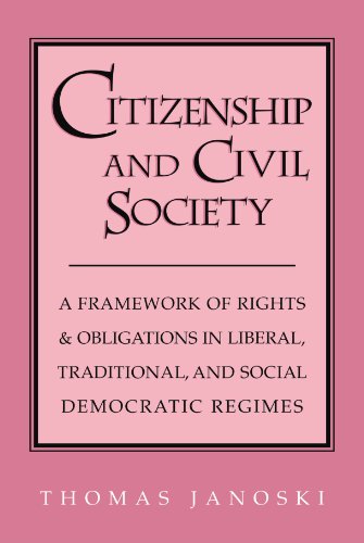 Stock image for Citizenship and Civil Society : A Framework of Rights and Obligations in Liberal, Traditional and Social Democratic Regimes for sale by Better World Books