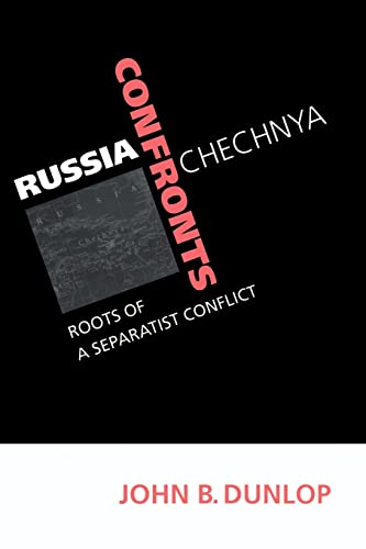9780521636193: Russia Confronts Chechnya: Roots of a Separatist Conflict