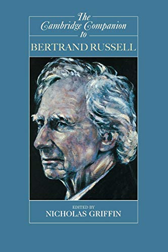 Beispielbild fr The Cambridge Companion to Bertrand Russell (Cambridge Companions to Philosophy) zum Verkauf von WorldofBooks