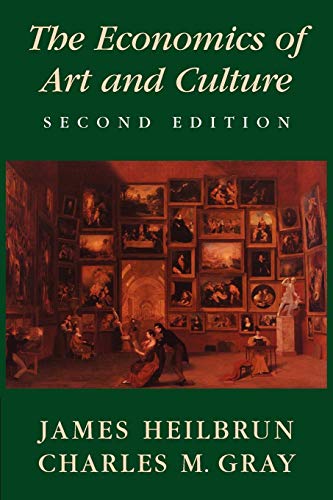 The Economics of Art and Culture (9780521637121) by Heilbrun, James; Gray, Charles M.
