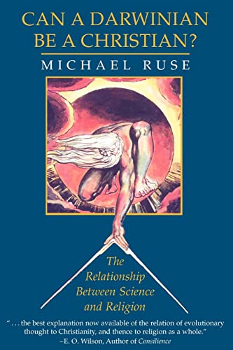 Can a Darwinian be a Christian?: The Relationship between Science and Religion (9780521637169) by Ruse, Michael