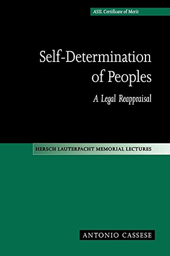 Imagen de archivo de Self-Determination of Peoples: A Legal Reappraisal a la venta por ThriftBooks-Atlanta
