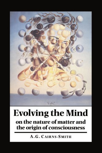 Stock image for Evolving the Mind: On the Nature of Matter and the Origin of Consciousness for sale by HPB-Red