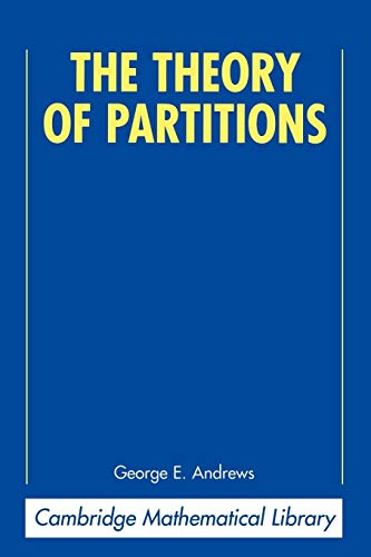 Imagen de archivo de The Theory of Partitions (Encyclopedia of Mathematics and its Applications, Series Number 2) a la venta por Phatpocket Limited