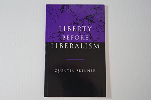 Beispielbild fr Liberty Before Liberalism zum Verkauf von Better World Books