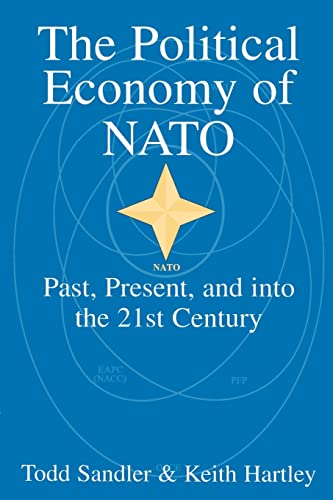 Stock image for The Political Economy of NATO: Past, Present and into the 21st Ce for sale by Hawking Books