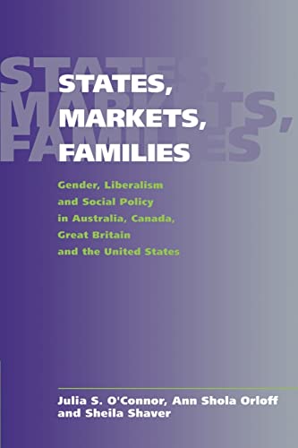 9780521638814: States, Markets, Families Paperback: Gender, Liberalism and Social Policy in Australia, Canada, Great Britain and the United States