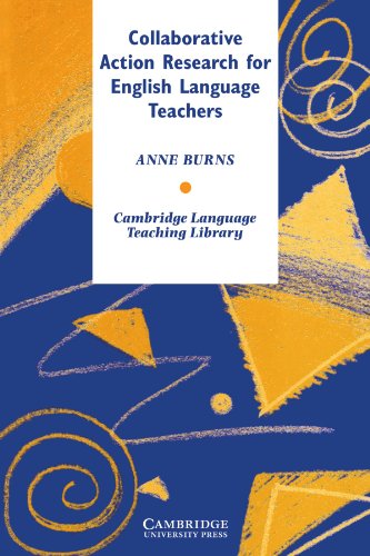Stock image for Collaborative Action Research for English Language Teachers (Cambridge Language Teaching Library) for sale by St Vincent de Paul of Lane County