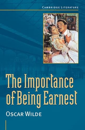 9780521639521: Oscar Wilde: 'The Importance of Being Earnest' (Cambridge Literature)