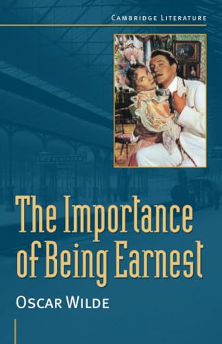 9780521639521: Oscar Wilde: 'The Importance of Being Earnest' (Cambridge Literature)