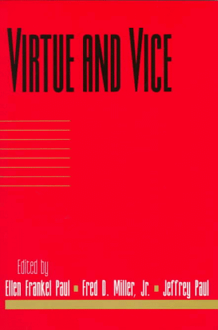 Imagen de archivo de Virtue and Vice (Social Philosophy and Policy, Vol. 15, Part 1) a la venta por Irish Booksellers