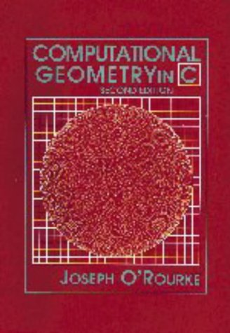 9780521640107: Computational Geometry in C