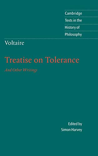 Voltaire: Treatise on Tolerance (Cambridge Texts in the History of Philosophy) - Voltaire