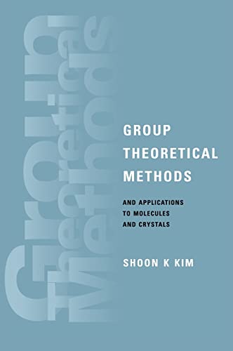 9780521640626: Group Theoretical Methods and Applications to Molecules and Crystals