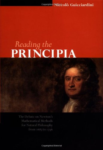 9780521640664: Reading the Principia: The Debate on Newton's Mathematical Methods for Natural Philosophy from 1687 to 1736