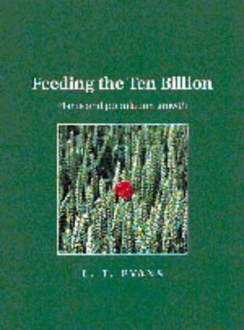 Imagen de archivo de Feeding the Ten Billion : Plants and Population Growth a la venta por Better World Books