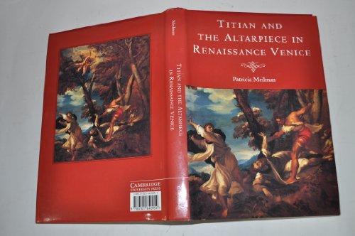 Stock image for Titian and the Altarpiece in Renaissance Venice for sale by Moe's Books