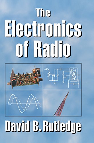 9780521641364: The Electronics of Radio