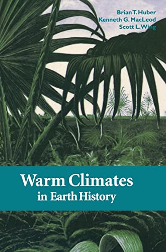 Beispielbild fr Warm Climates in Earth History zum Verkauf von ThriftBooks-Atlanta